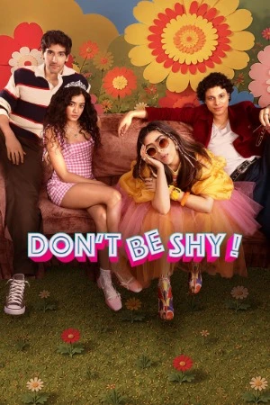 Don't Be Shy 2026 Hindi Audio WEB-DL 720p - 480p - 1080p - 2160p - Movierulz