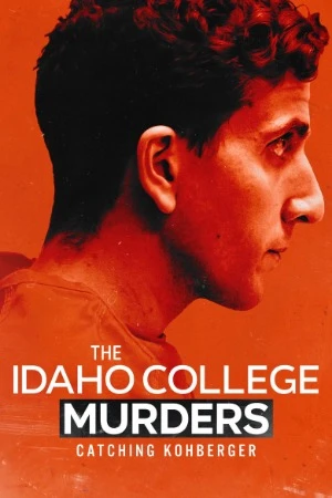 The Idaho College Murders: Catching Kohberger 2026 English Audio WEBRip 720p - 1080p - Movierulz